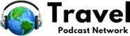 Travel Podcast Network